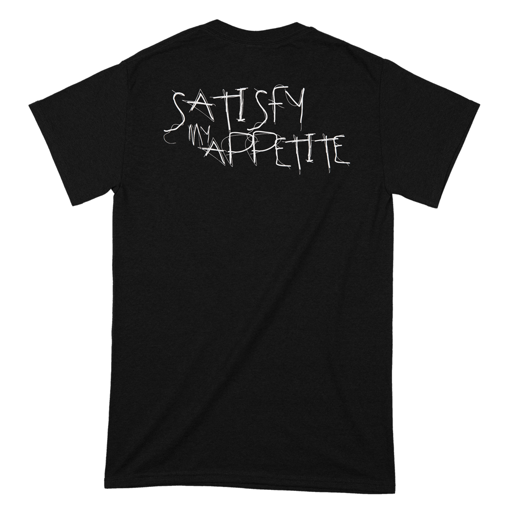 Satisfy my Appetite | T-Shirt