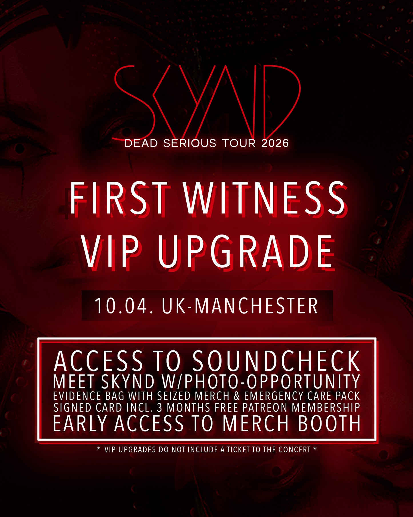 First Witness VIP Upgrade | 10.04. UK-Manchester