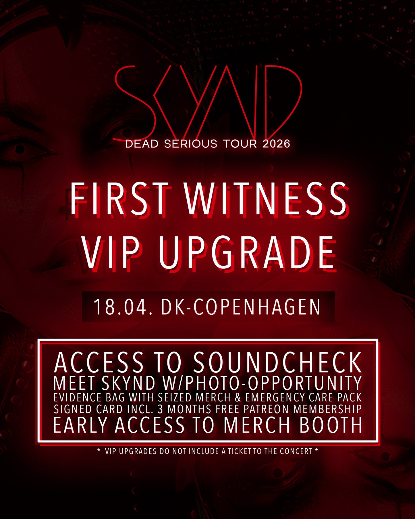 First Witness VIP Upgrade | 18.04. DK-Copenhagen
