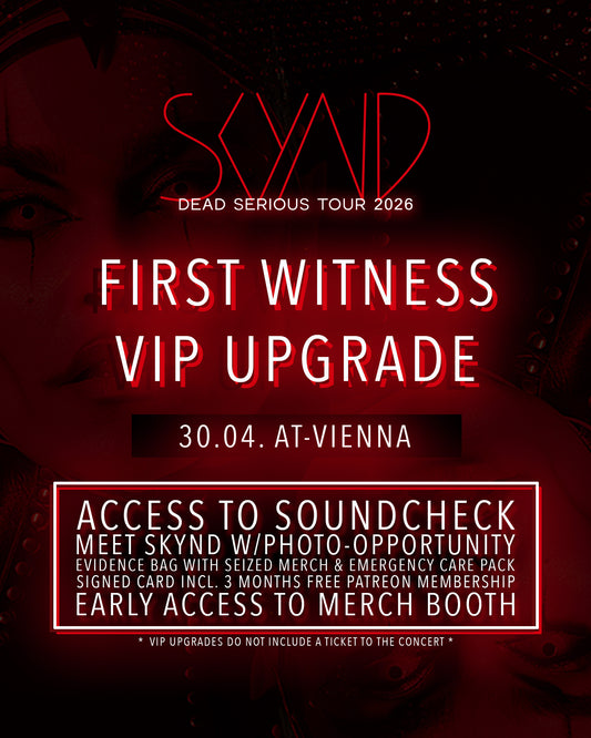 First Witness VIP Upgrade | 30.04. AT-Vienna