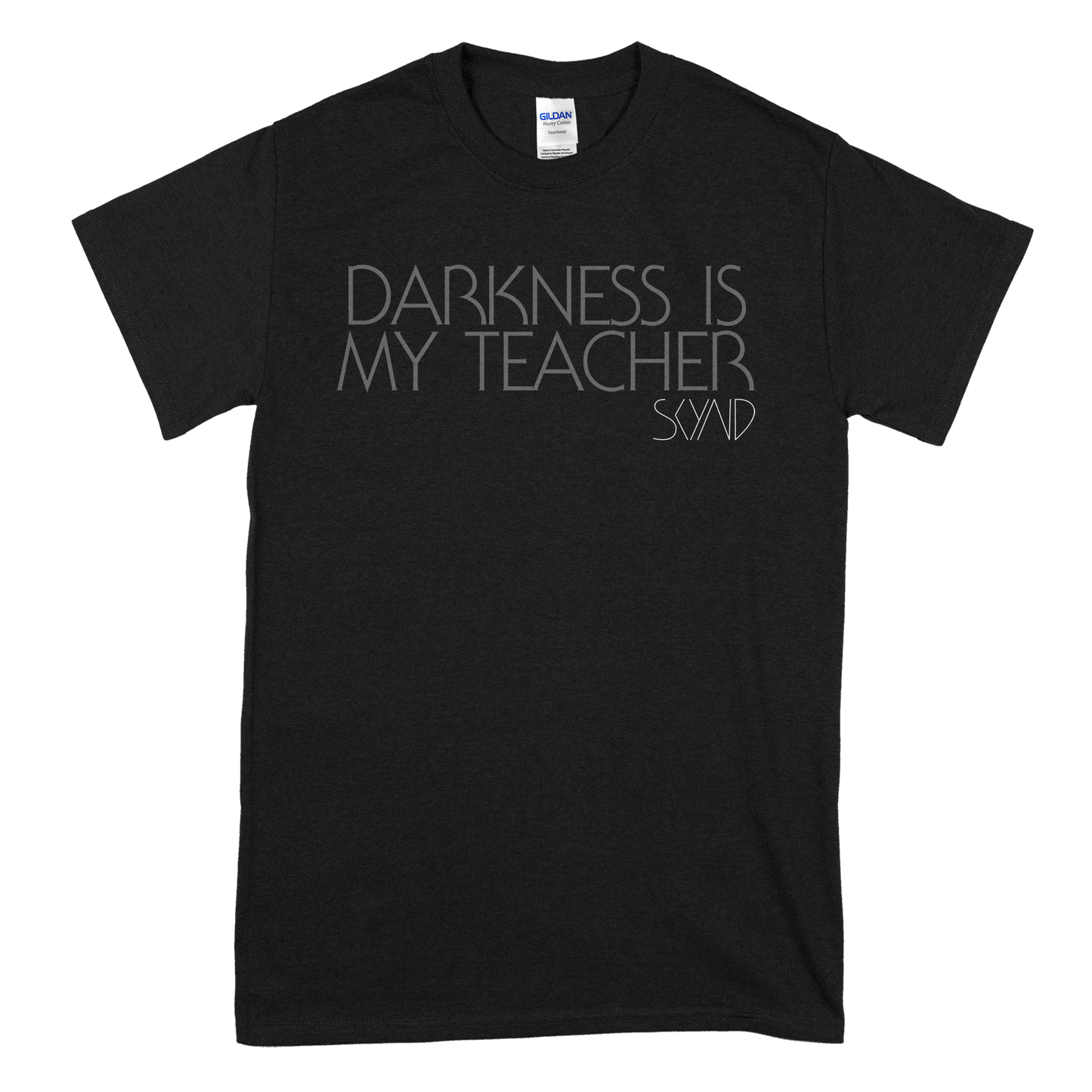 Skynd (Darkness Is My Teacher) T-Shirt